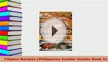 PDF Filipino Recipes Philippines Insider Guides Book 5