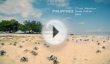 PHILIPPINES Travel Adventure 2013